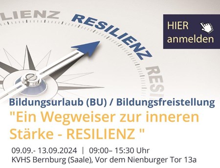 Bildungsurlaub - Ein Wegweiser zur inneren Stärke - Resilienz